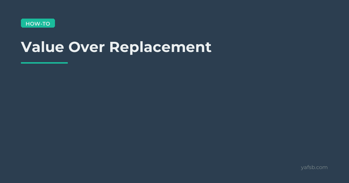 Value Over Replacement